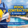 How to Choose the Right Pool Contractor in Windham NH