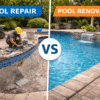 Pool Repair vs Renovation – What Should You Choose